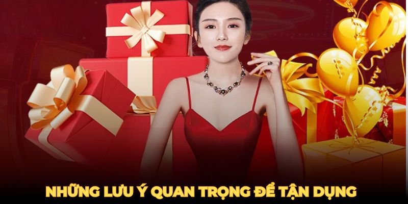 Những lưu ý quan trọng để tận dụng khuyến mãi BJ88.